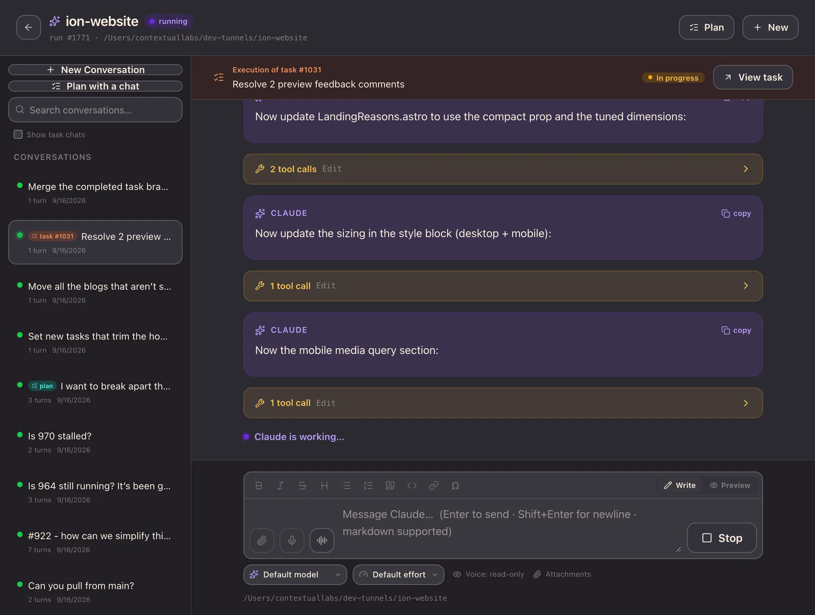 A live agent run in dev-hub: the execution of task #1031, “Resolve 2 preview feedback comments”, marked in progress, with Claude’s messages between collapsed tool calls, “Claude is working…”, and a Stop button.